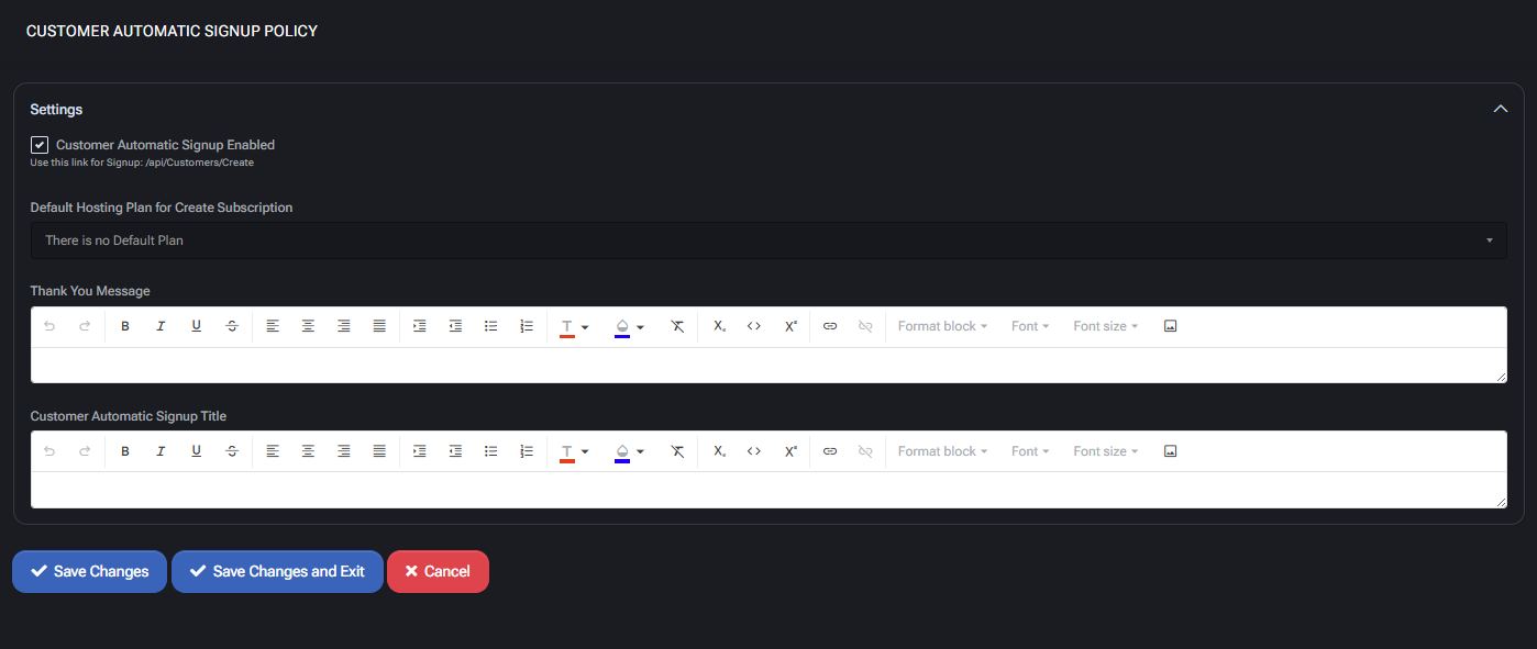 Customer Automatic Signup Policy